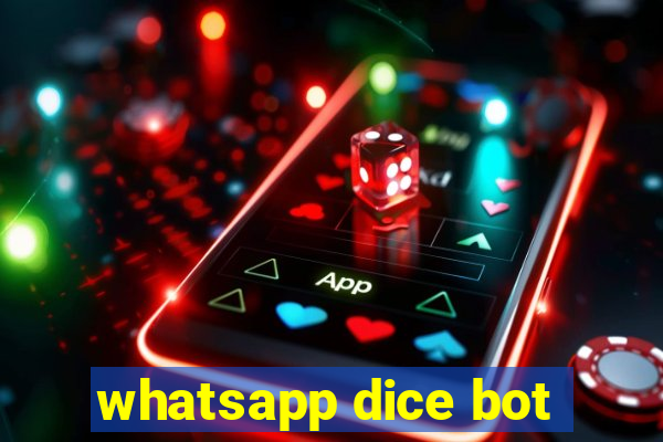 whatsapp dice bot